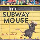 The subway mouse