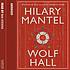Wolf Hall by Hilary Mantel