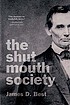 The shut mouth society by  James D Best 