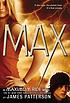 Max : a Maximum Ride novel by  James Patterson 