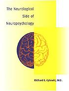 The neurological side of neuropsychology