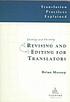 Revising and editing for translators by  Brian Mossop 