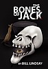 The bones of Jack de  Bill Lindsay 