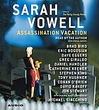 Assassination vacation door Sarah Vowell