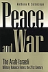 Peace and war : the Arab-Israeli military balance... de Anthony H Cordesman