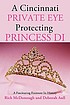 A Cincinnati private eye protecting Princess Di... 著者：  Rich McDonough 