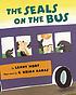 The seals on the bus by  Lenny Hort 