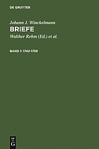 Briefe : [kritisch-historische Gesamtausgabe] Bd. 1 1742 - 1759
