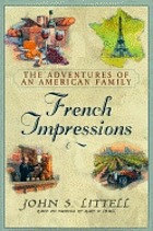 French impressions : the adventures of an American family