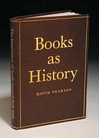 Books as history : the importance of books beyond their texts