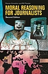 Moral reasoning for journalists