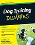 Dog Training For Dummies. by  Jack Volhard 