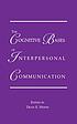 The cognitive bases of interpersonal communication