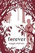 Forever by  Maggie Stiefvater 