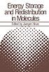 Energy Storage and Redistribution in Molecules by Juergen Hinze