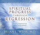 Spiritual progress through regression
