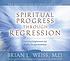 Spiritual progress through regression