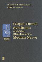 Carpal tunnel syndrome and other disorders of the median nerve
