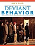Deviant behavior 著者： Alex Thio