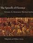 The Spinelli of Florence : fortunes of a Renaissance merchant family