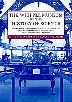 The Whipple Museum of the History of Science : instruments and interpretations, to celebrate the 60th anniversary of R .S . Whipple's gift to the University of Cambridge