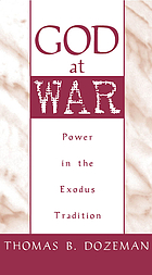 God at war : power in the Exodus tradition