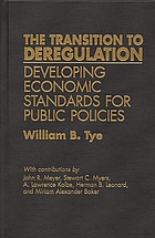 The transition to deregulation : developing economic standards for public policies