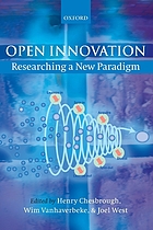 Open innovation : researching a new paradigm