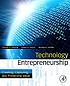 Technology entrepreneurship : creating, capturing,... door Thomas N Duening