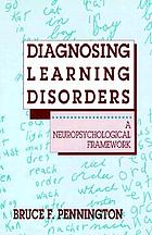 Diagnosing learning disorders : a neuropsychological framework