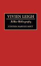 Vivien Leigh : a bio-bibliography