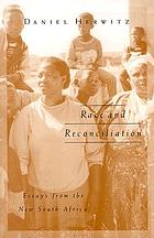 Race and reconciliation : essays from the new South Africa