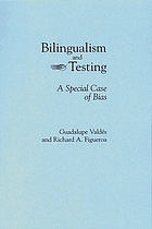 Bilingualism and testing : a special case of bias