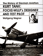The history of German aviation. Kurt Tank, Focke Wulf's designer and test pilot