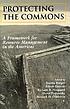 Protecting the commons : a framework for resource... 著者：  Joanna Burger 