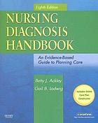Nursing diagnosis handbook : an evidence-based guide to planning care