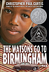 The Watsons go to Birmingham--1963 por Christopher Paul Curtis