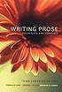 Writing prose : techniques and purposes von Thomas S Kane