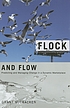 Flock and flow : predicting and managing change... by  Grant David McCracken 