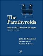The parathyroids : basic and clinical concepts