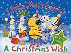 Little Miss Spider : a Christmas wish