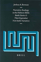 Narrative analogy in the Hebrew Bible : battle stories and their equivalent non-battle narratives