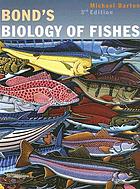 Bond's Biology of fishes