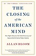 The closing of the American mind : how higher... de  Allan David Bloom 