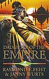 Daughter of the empire by Raymond E Feist