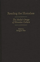 Reading the homeless : the media's image of homeless culture