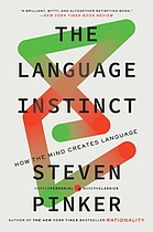 The language instinct : how the mind creates language