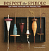 Respect the spindle : spin infinite yarns with... by  Abby Franquemont 
