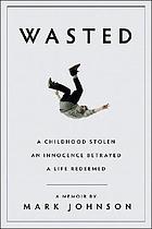 Wasted