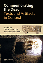 Commemorating the dead : texts and artifacts in context : studies of Roman, Jewish, and Christian burials